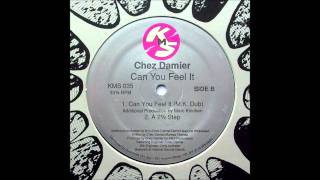 Chez Damier  Can You Feel It MK Mix [upl. by Dnaleel]