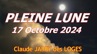 PLEINE LUNE 17 0ctobre 2024PEURS et CONSCIENCE [upl. by Akfir16]