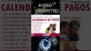 📌🔔Calendario de pagos de Mi Beca para Empezar 2024 – 2025 Todas las fechas [upl. by Nisaj]