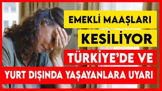 Emeklilik iptal ediliyor KİMLERİN emekli maaşı kesilecek SAKIN BU HATAYI SİZ YAPMAYIN [upl. by Elletsirhc]