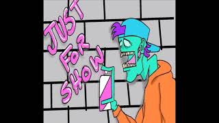 Just For Show  Sequels and Reboots Official Audio [upl. by Hada]