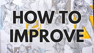 THE SECRET TO IMPROVEMENT  5 Ways to Improve Your Art [upl. by Kila366]