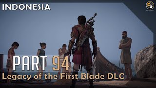 Assassin’s Creed Odyssey Legacy of the First Blade DLC Nightmare  100 Walkthrough Indonesia 94 [upl. by Araminta466]