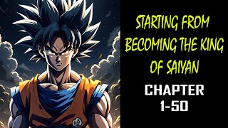 Starting from becoming the King of Saiyans Audiobook Chapter 150 [upl. by Candis]