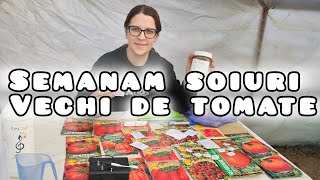 Semanam soiuri vechi de seminte Tomate cu gust deosebit [upl. by Safoelc919]