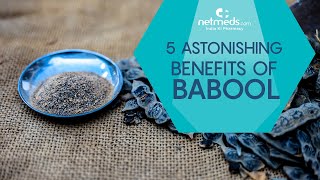 5 Astonishing Benefits Of Babool [upl. by Gwennie]