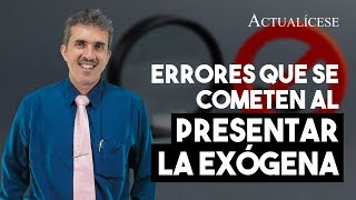 Exógena errores frecuentes en su presentación [upl. by Atirahc]