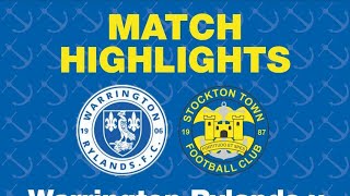 HIGHLIGHTS  Warrington Rylands 13 Stockton Town [upl. by Izak797]