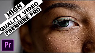 How to INCREASE VIDEO QUALITY in Premiere Pro [upl. by Esac756]