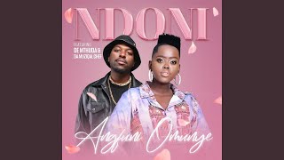 Ndoni  Angfuni Omunye Official Audio ft De Mthuda Da Musiqal Chef  Amapiano [upl. by Uund635]