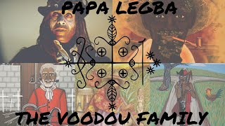 PAPA LEGBA  THE VOODOU FAMILY  Chronicles of a Zoe [upl. by Bennie812]