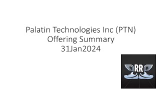 Palatin Technologies Inc PTN Offering Summary 31Jan2024 [upl. by Isied]