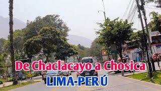 LIMA PERÚ 4K  UN RECORRIDO DESDE CHACLACAYO HASTA CHOSICA  DÍA 13092024 [upl. by Wrennie425]