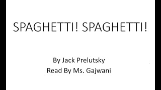 Spaghetti Spaghetti  By Jack Prelutsky [upl. by Anitel497]