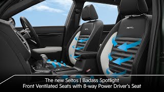 The new Seltos  Badass Spotlight  Front Ventilated Seats with 8way Power Driver’s Seat [upl. by Onaimad]