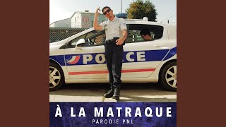 A la matraque Parodie à LAMMONIAQUE Pnl [upl. by Cole202]