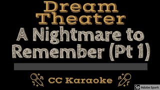 Dream Theater • A Nightmare to Remember Pt1 CC Karaoke Instrumental Lyrics [upl. by Keene]