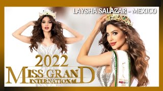 MISS GRAND MEXICO 2022  LAYSHA SALAZAR  PROFILE  FULL PERFORMANCE CROWNING MOMENT [upl. by Adnohr]