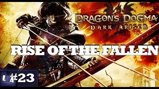 Detonado Dragons Dogma  Rise of the Fallen 23 [upl. by Remmer91]