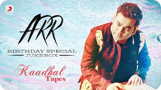 ARR Kaadhal Tapes  Jukebox  A R Rahman Tamil Hits  Latest Tamil Hits 2022 [upl. by Alra]