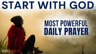 Start With God Everyday Every Morning And This Will Happen Best Daily Devotional [upl. by Lady775]