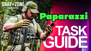 Paparazzi Task Guide  Gray Zone Warfare [upl. by Noguchi803]