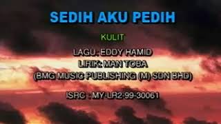 Sedih aku pedih  Kulit Karaoke tanpa vokal [upl. by Idyh]