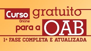 Curso gratuito para OAB  1ª Fase Online [upl. by Allyn]