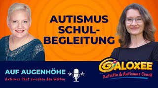 Autismus amp Schulbegleitung Podcast Auf Augenhöhe Der Autismus Chat zwischen den Welten [upl. by Acimat174]