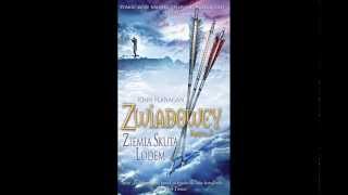 Zwiadowcy 3 Ziemia skuta lodem Flanagan John audiobook [upl. by Eirojam]