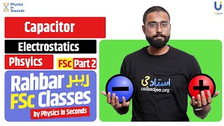 Physics  Capacitor  FSc Part II [upl. by Cerallua]