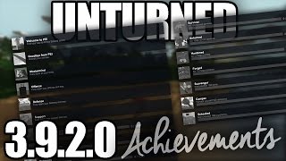 Unturned 3920 Achievements Complete Walkthrough [upl. by Dorette981]