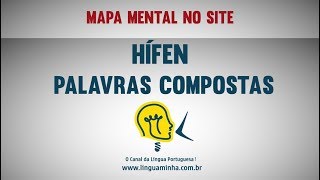 HÍFEN  PALAVRAS COMPOSTAS [upl. by Tabbi]