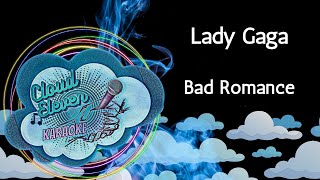 Lady Gaga  Bad Romance  karaoke  instrumental [upl. by Arehsat]