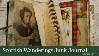 Scottish Wanderings Junk Journal by Jack Ravi [upl. by Fawn]