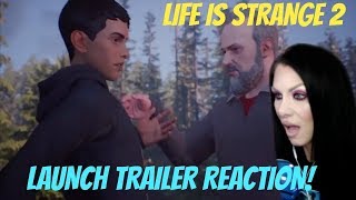 LIFE IS STRANGE 2 Launch Trailer  REACTION [upl. by Esil156]