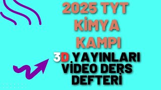 2025 TYT KİMYA KAMPI 17 Ders💥Periyodik Tablo Konu Anlatımı1🔥3D VİDEO DERS DEFTERİ [upl. by Mloclam]