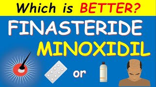 Finasteride and Minoxidil  Which is Better [upl. by Neliac]