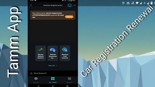How to Renew Vehicle Registration Mulkia via Tamm App on Smart Phone in UAE [upl. by Colner]