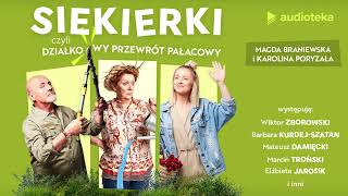 quotSiekierki czyli działkowy przewrót pałacowyquot Karolina Poryzała i Magda Braniewska  Odcinek 1 [upl. by Ellynad981]