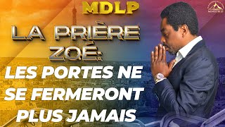 La prière ZOÉ les portes ne se fermeront plus jamais  Samuel PANZU [upl. by Ciccia21]