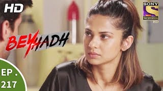 Beyhadh  बेहद  Ep 217  9th August 2017 [upl. by Naryk]