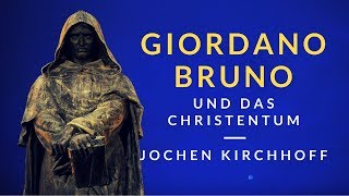 Giordano Bruno und das Christentum [upl. by Carothers325]