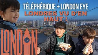 Téléphérique et London Eye en famille  Londres vu d’en haut et pause hotdog [upl. by Aicilf]