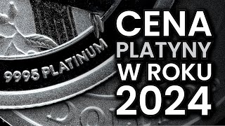 Co z ceną PLATYNY w 2024 roku [upl. by Cyrilla538]