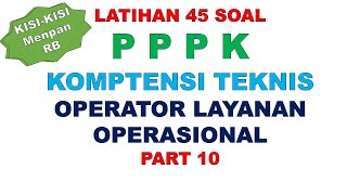 LATIHAN SOAL PPPK OPERATOR LAYANAN OPERASIONAL PART 10 [upl. by Llerrem]