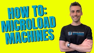 How To Microload Machines [upl. by Annunciata239]