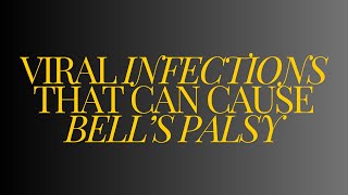 Viral infections that can cause Bells palsy facial nerve palsy [upl. by Ilah]