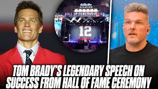 Tom Brady Gives A Life Changing Speech About Success Everyone Should Hear  Pat McAfee Reacts [upl. by Natrav]