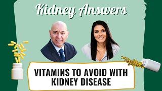 What Vitamins should you avoid with kidney disease [upl. by Rella725]